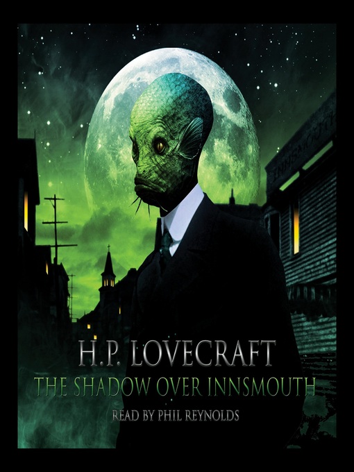 Title details for The Shadow Over Innsmouth by H. P. Lovecraft - Wait list